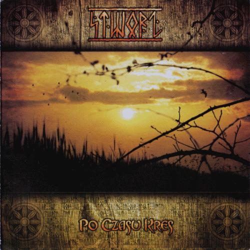 Stworz : Po Czasu Kres